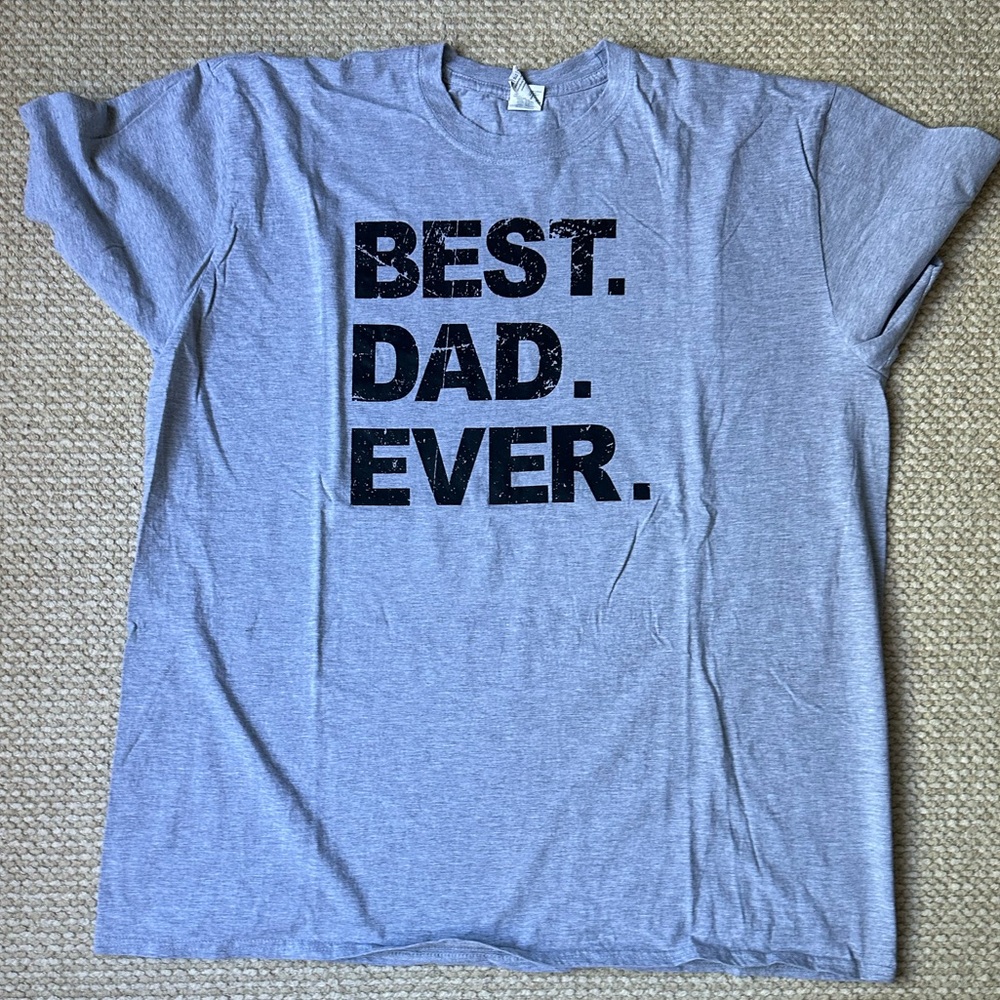BEST DAD EVER shirt XXL